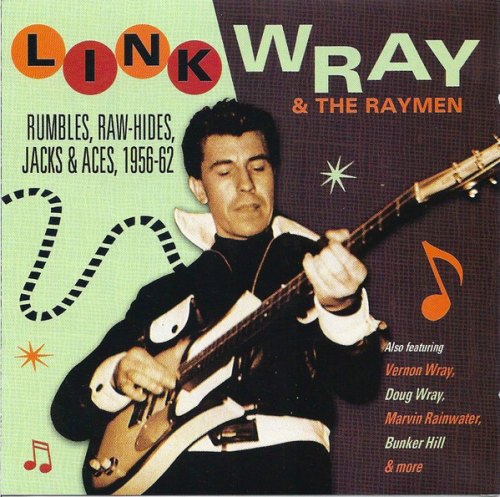 RUMBLES RAW HIDES JACKS & ACES 1956-62 (4 CD) LINK WRAY & THE RAYMEN