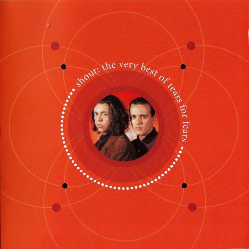 SHOUT - THE VERY BEST OF TEARS FOR FEARS