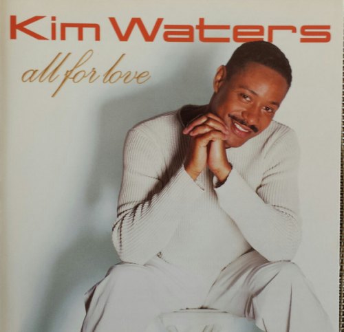 ALL FOR LOVE KIM WATERS
