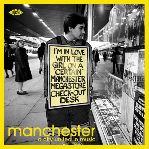 MANCHESTER: A CITY UNITED IN MUSIC VARIOUS ARTISTS