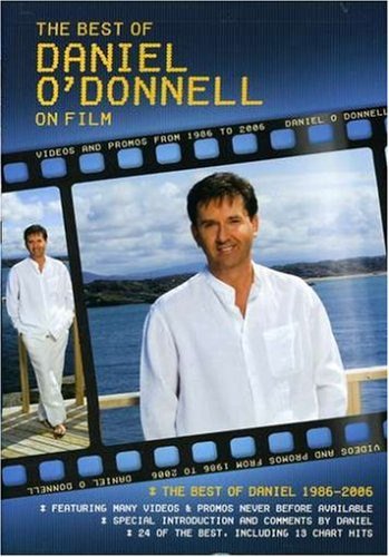 THE BEST OF DANIEL O'DONNELL ON FILM DANIEL O'DONNELL