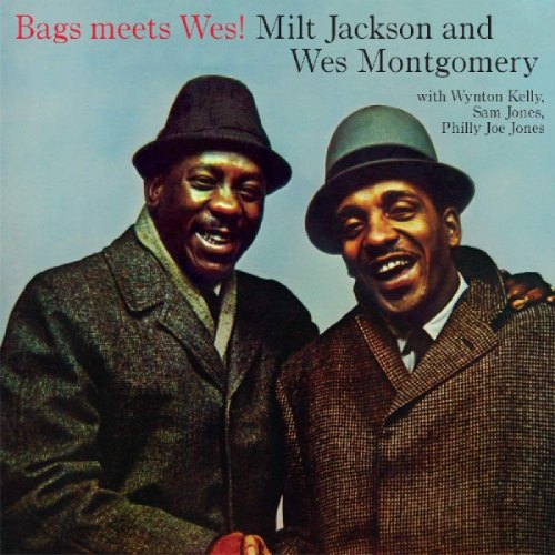 BAGS MEETS WES MILT JACKSON / WES MONTGOMERY
