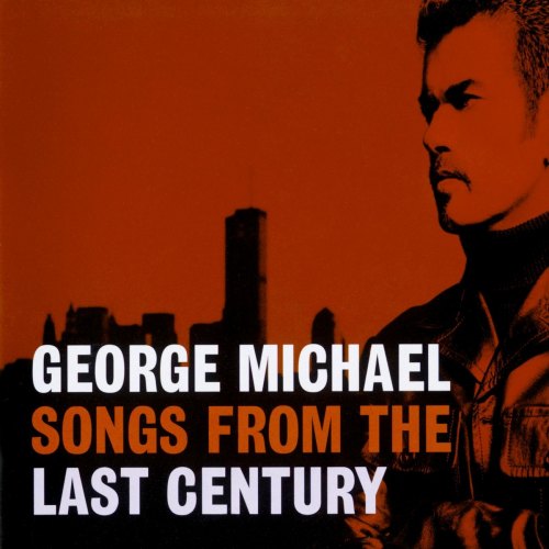 SONGS FROM THE LAST CENTURY MICHAEL GEORGE