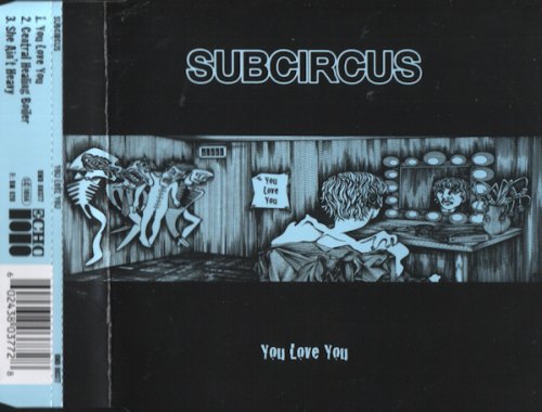 YOU LOVE YOU SUBCIRCUS
