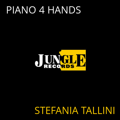 PIANO 4 HANDS STEFANIA TALLINI