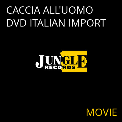 CACCIA ALL'UOMO DVD ITALIAN IMPORT MOVIE