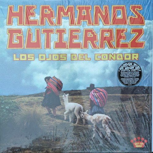 LOS OJOS DEL CONDOR HERMANOS GUTIERREZ