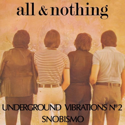 UNDERGROUND VIBRATIONS N. 2 ALL & NOTHING