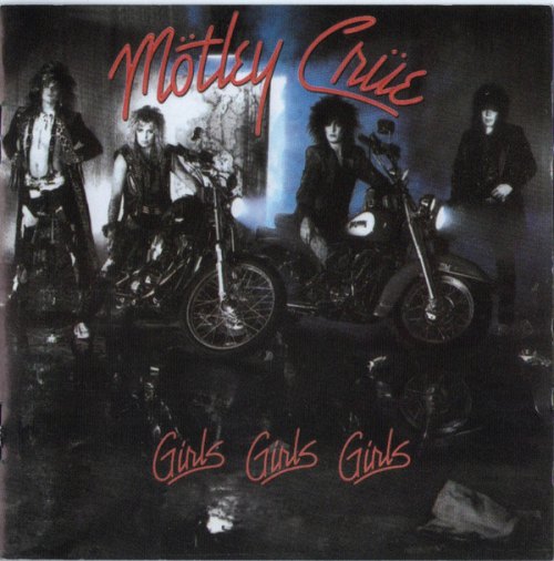 GIRLS, GIRLS, GIRLS MOTLEY CRUE