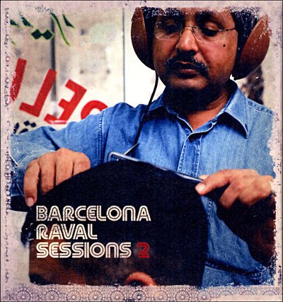 BARCELONA RAVAL SESSIONS 2 / VARIOUS (2 CD) -