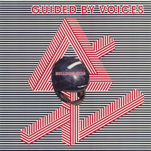BULLDOG SKIN 7" GUIDED BY VOICES