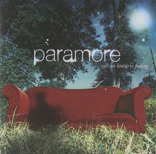ALL WE KNOW IS FALLING PARAMORE