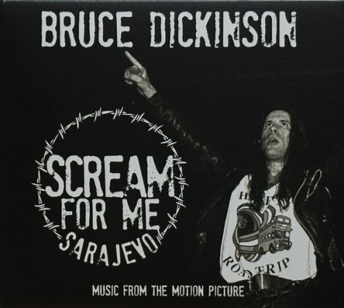 SCREAM FOR ME SARAJEVO BRUCE DICKINSON