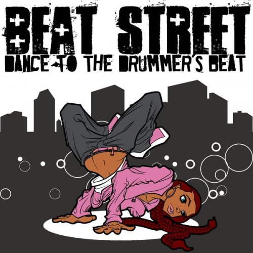 DANCE TO THE DRUMMER'S BEAT BEAT STREET
