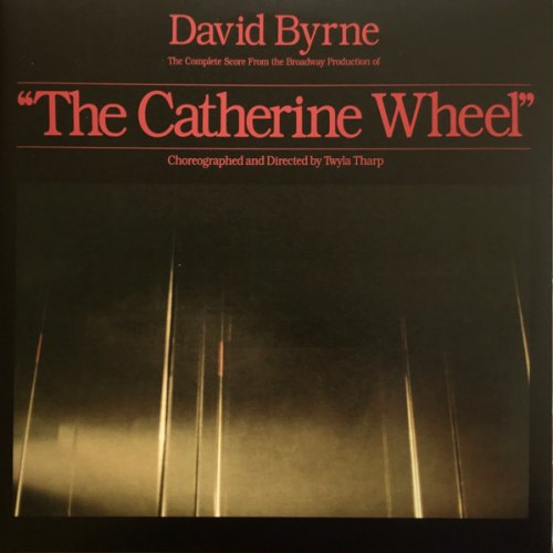 THE COMPLETE SCORE FROM THE CATHERINE WHEEL (RSD 23) DAVID BYRNE