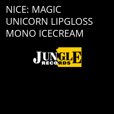 NICE: MAGIC UNICORN LIPGLOSS MONO ICECREAM -