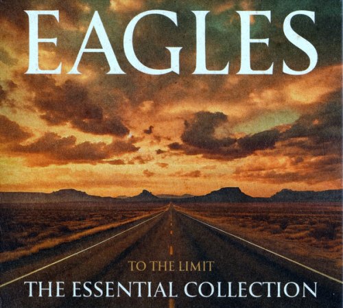 TO THE LIMIT-THE ESSENTIAL COLL. EAGLES