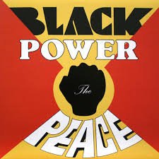 BLACK POWER PEACE