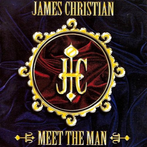 MEET THE MAN JAMES CHRISTIAN