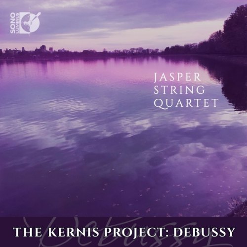 THE KERNIS PROJECT: DEBUSSY CLAUDE DEBUSSY / AARON JAY KERNIS