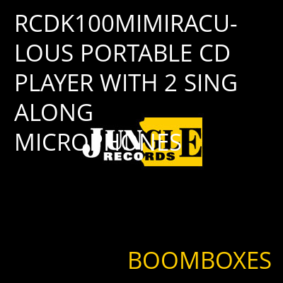 RCDK100MIMIRACULOUS PORTABLE CD PLAYER WITH 2 SING ALONG MICROPHONES BOOMBOXES