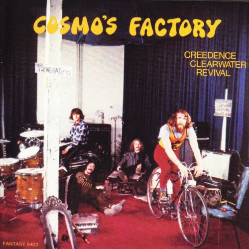 COSMO'S FACTORY CREEDENCE CLEARWATER REVIVAL