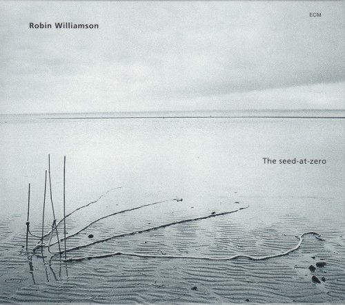 THE SEED-AT-ZERO ROBIN WILLIAMSON