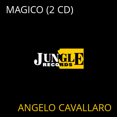MAGICO (2 CD) ANGELO CAVALLARO