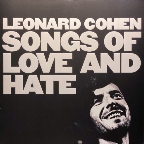 SONGS OF LOVE AND HATE COHEN LEONARD