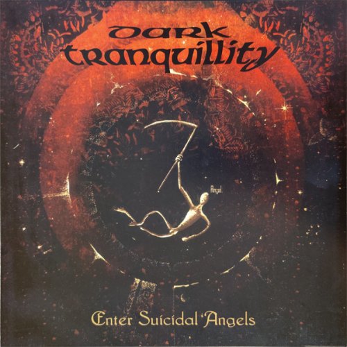 ENTER SUICIDAL ANGELS - EP  (RE-ISSUE 20 DARK TRANQUILLITY