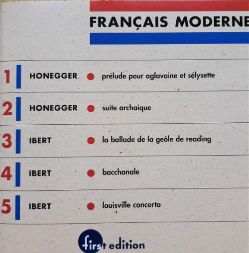 FRANCAIS MODERNE, VOL.1: PRELUDE POUR AGLAVAINE ET SELYSETTE, SUITE ARCHAIQUE ARTHUR HONEGGER