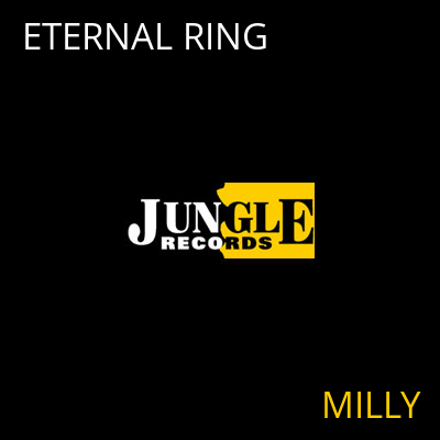 ETERNAL RING MILLY