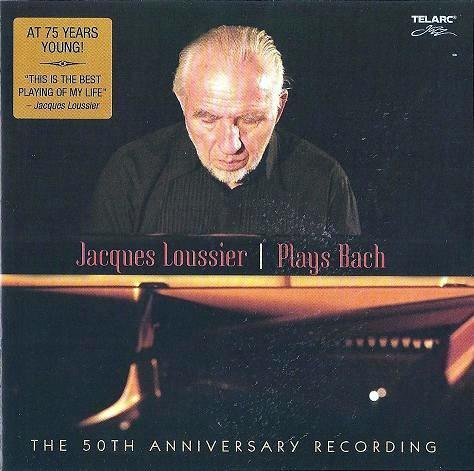 THE 50TH ANNIVERSARY RECORDINGS JACQUES LOUSSIER