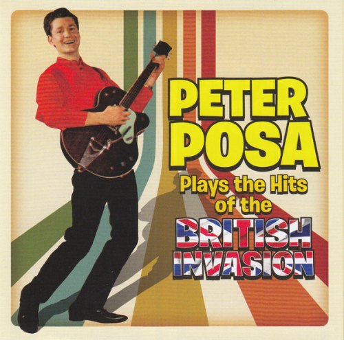 PLAYS THE HITS OF THE BRITISH INVASION PETER POSA