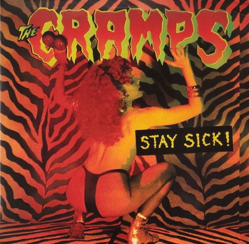 STAY SICK! CRAMPS