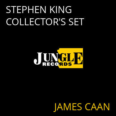 STEPHEN KING COLLECTOR'S SET JAMES CAAN