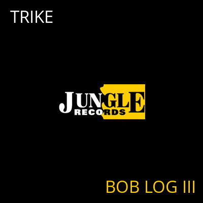 TRIKE BOB LOG III