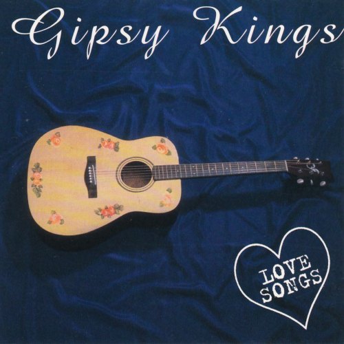 LOVE SONGS GIPSY KINGS