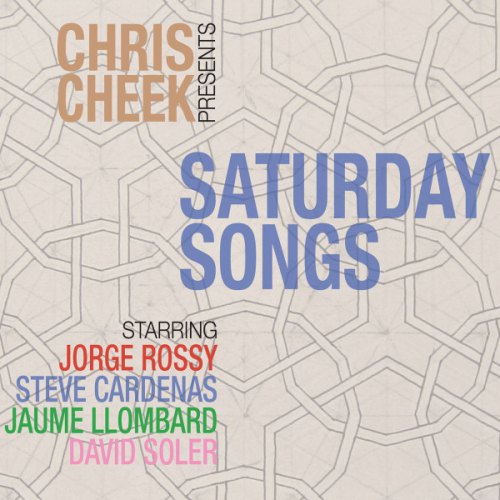 SATURDAY SONGS CHRIS CHEEK