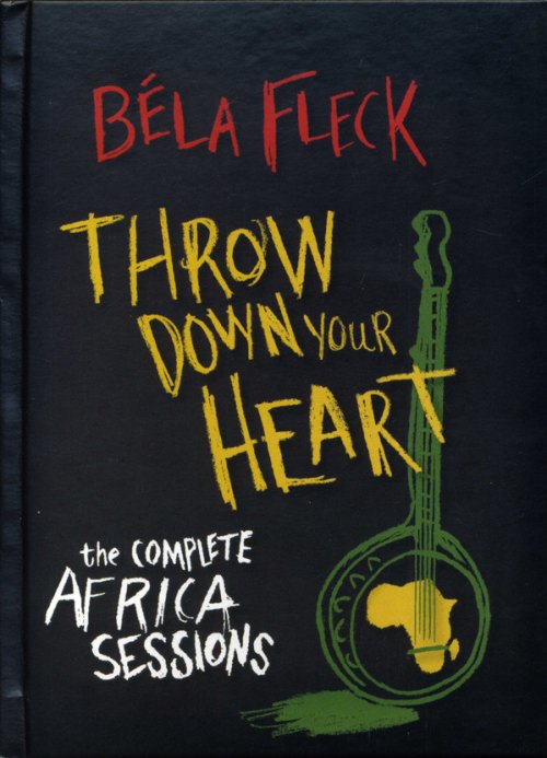 THROW DOWN YOURHEART: THE COMPLETE AFRICA SESSIONS (3 CD+LP) BELA FLECK