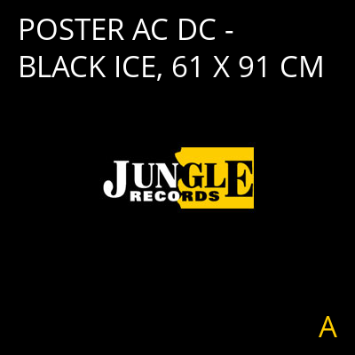 POSTER AC DC - BLACK ICE, 61 X 91 CM A