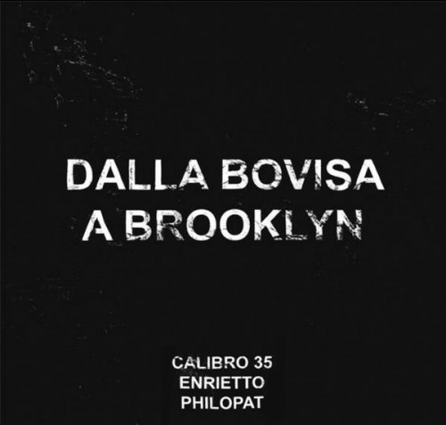 DALLA BOVISA A BROOKLYN (EP/COMIC BOOK) CALIBRO 35