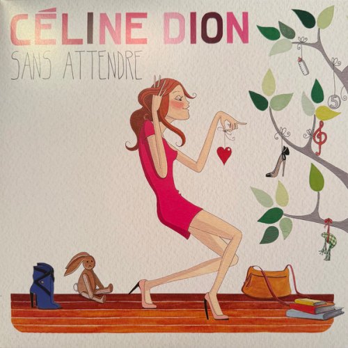 SANS ATTENDRE CELINE DION