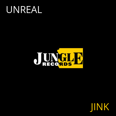 UNREAL JINK