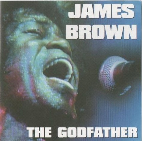 GODFATHER (THE) JAMES BROWN