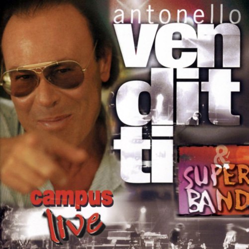 CAMPUS LIVE (2 CD+DVD) ANTONELLO VENDITTI