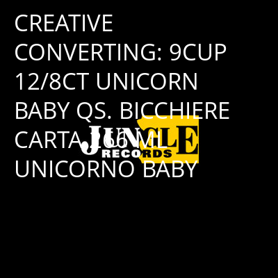 CREATIVE CONVERTING: 9CUP 12/8CT UNICORN BABY QS. BICCHIERE CARTA 266 ML UNICORNO BABY -