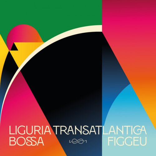 LIGURIA TRANSATLANTICA / BOSSA FIGGEU VARIOUS ARTISTS
