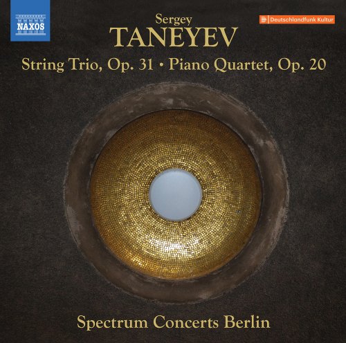 STRING TRIO, OP. 31 / PIANO QUARTET, OP. 20 SERGEY TANEYEV