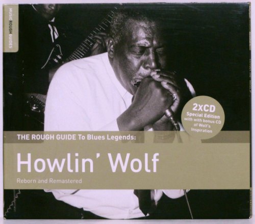 ROUGH GUIDE TO HOWLIN WOLF